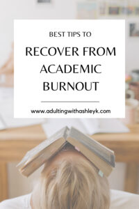 How to Recover From Academic Burnout
